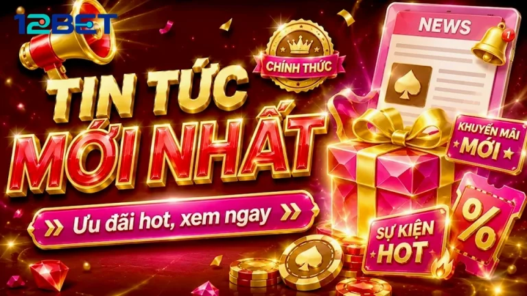 12BETVNBABY 05 Khuyến Mãi Sổ Tay Dữ Kiện — Rà Soát Mốc Thời Gian Trước Khi