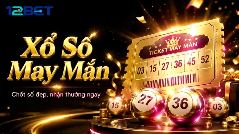 Chuỗi Ký Tự: Cơ Chế Xác Thực Vé Số Và Kết Quả Xổ Số 12BET